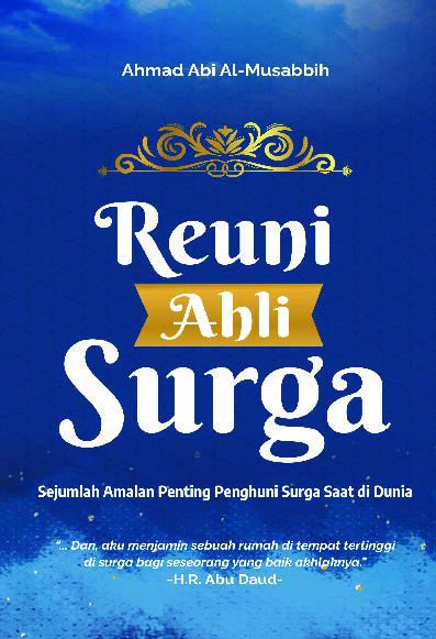 Sampul buku Reuni Ahli Surga : S...